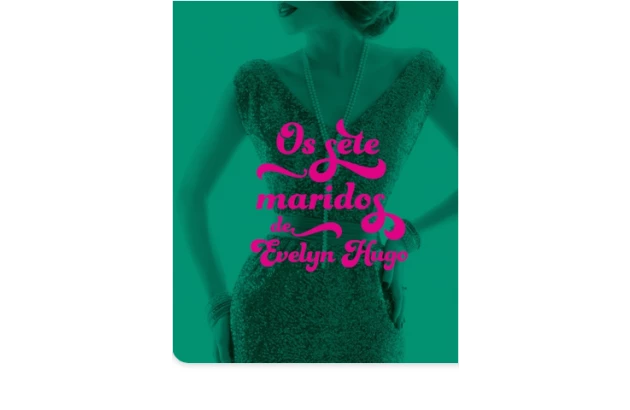 OS SETE MARIDOS DE EVELYN HUGO