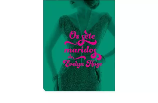 OS SETE MARIDOS DE EVELYN HUGO